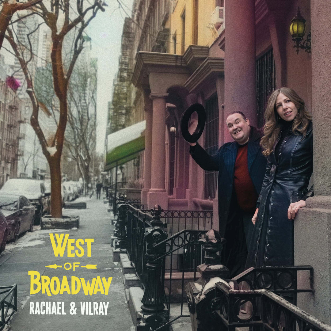 West of Broadway - Rachael & Vilray