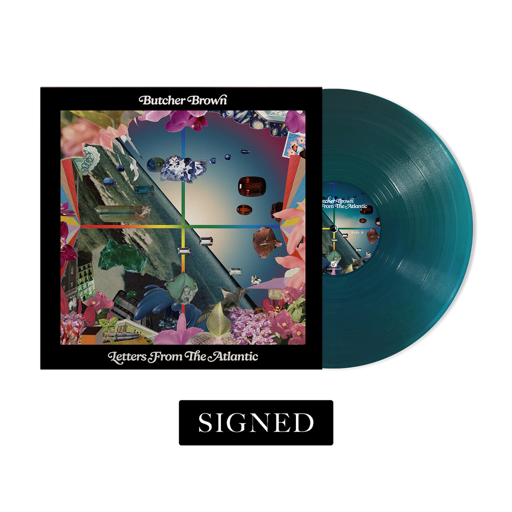 Butcher Brown – *SIGNED* Letters From The Atlantic - Sea Blue