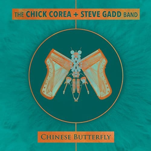 Featured Image for “CHINESE BUTTERFLY (THE CHICK COREA & STEVE GADD BAND)”